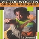 Victor Wooten - Groove Workshop